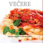 Jarmila Mandžuková:   Bleskovky v kuchyni – večere