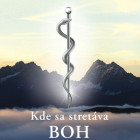 Kde sa stretáva Boh a medicína