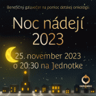NOC NÁDEJÍ sa už čoskoro opäť dotkne všetkých sŕdc 
