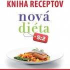 Nová diéta 5:2. Schudnite a udržte si zdravie!